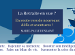 La retraite en vue? Cap sur la retraite? Conférences et consultations privées pour vous y préparer ou rétablir l'équilibre après un certain temps par Marie-Paule Dessaint