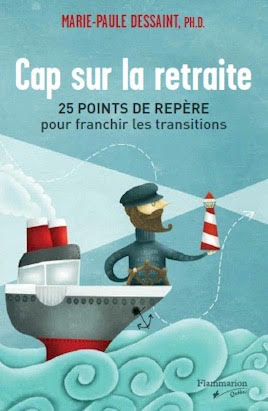 Livre Cap sur la retraite 25 points de repère pour franchir les transitions, première édition 2011-2014