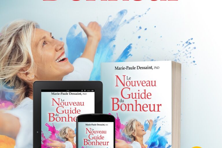Le nouveau guide du bonheur mariepauledessaint Le nouveau guide du bonheur pour les jeunes de 50 à 100 ans