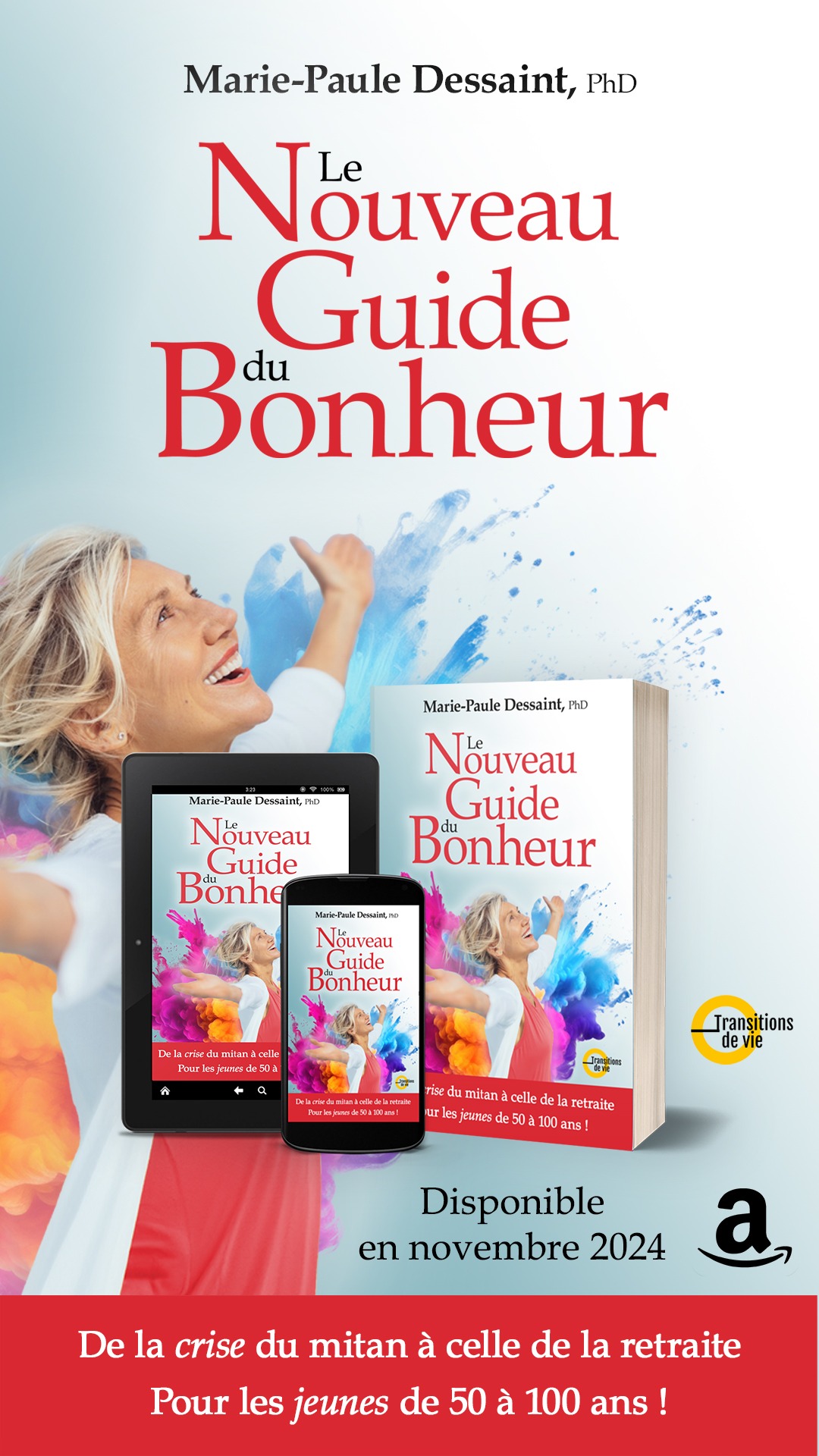 Le nouveau guide du bonheur pour les jeunes de 50 à 100 ans