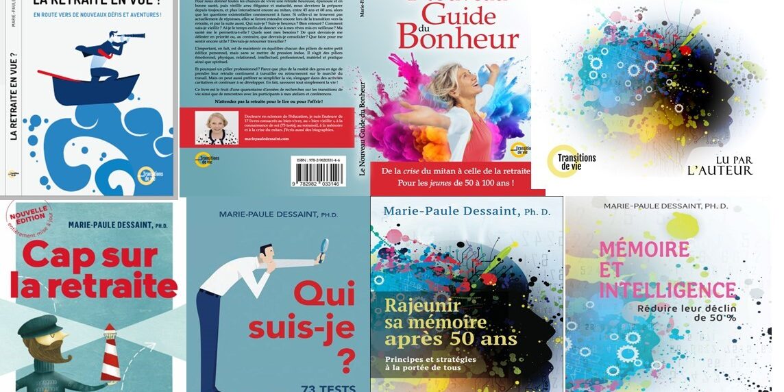 Livres mariepauledessaint retraite mémoire crise du mitan bonheur Livres de mariepauledessaint retraite mémoire crise du mitan connaissance de soi qui suis je, nouveau guide du bonheur