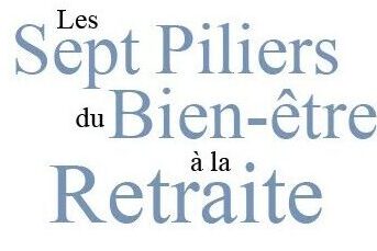 livreSeptpiliersbienetreretraitempdessaint Livre: Les sept piliers du bien-être à la retraite. Comment et pourquoi les consolider dès la quarantaine