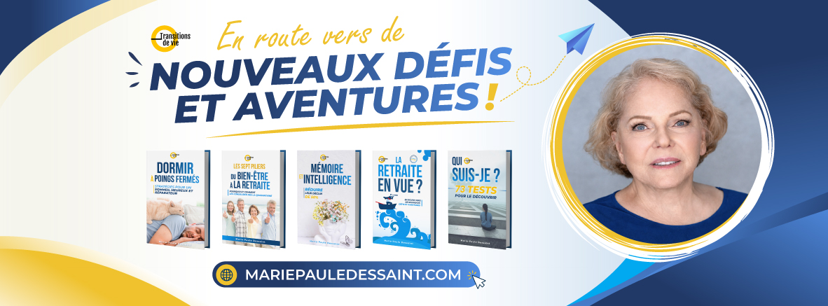 Vieillir, prendre sa retraite, c'est se mettre en route vers de nouveaux défis et aventures