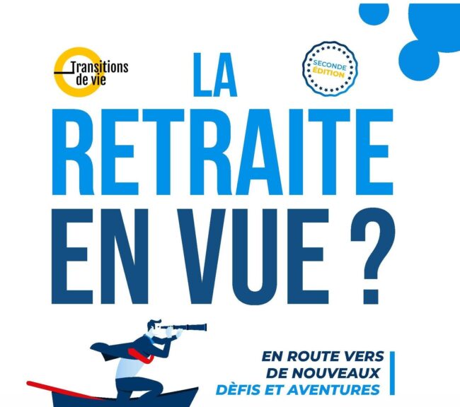 Livre La retraite en vue? En route vers de nouveaux défis et aventures, nouvelle édition, 2026