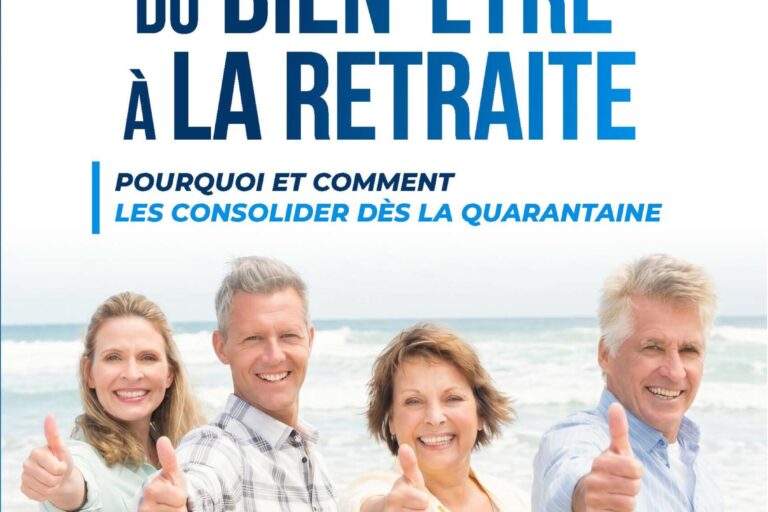 Livre Les sept piliers du bien-être à la retraite. Pourquoi et comment les consolider dès la quarantaine Marie-Paule Dessaint