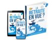 Livre La retraite en vue en route vers de nouveaux défis et aventures