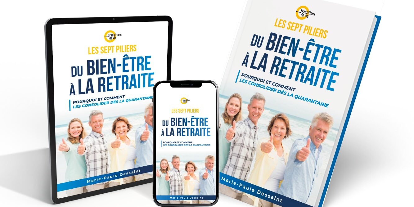 Livre Les sept piliers du bien être a la retraite pourquoi les consolider dès la quarantaine